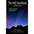 The INFJ Handbook: A guide to and for the rarest Myers-Briggs personality type - Paperback