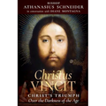 Christus Vincit: Christ's Triumph Over the Darkness of the Age - Paperback