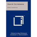 Star Of The Mohawk: Kateri Tekakwitha - Paperback