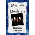 Macbeth for Murderers - Hardcover