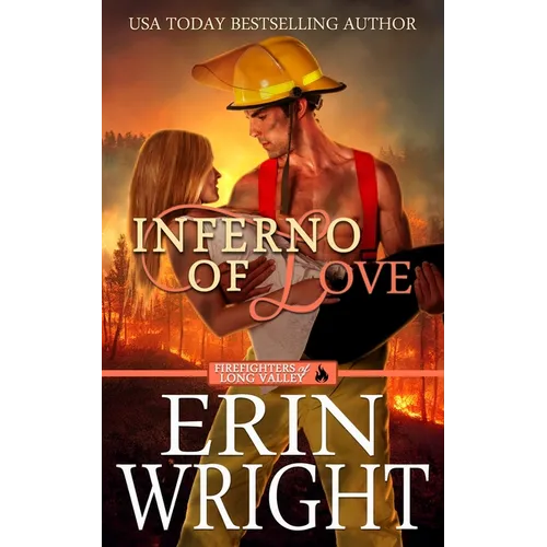 Inferno of Love: A Star-Crossed Lovers Fireman Romance - Paperback
