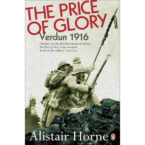 The Price of Glory: Verdun 1916; Revised Edition - Paperback