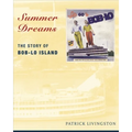 Summer Dreams: The Story of Bob-Lo Island - Paperback