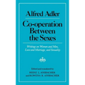 Cooperation Between the Sexes: Writings on Women and Men, Love and Marriage, and Sexuality - Paperback