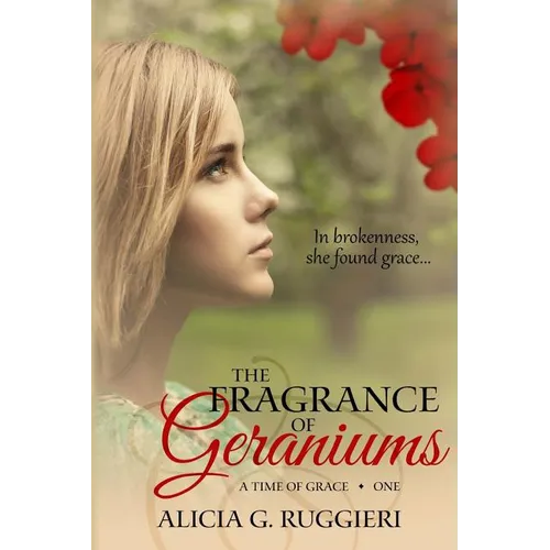 The Fragrance of Geraniums - Paperback