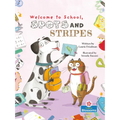 Welcome to School, Spots and Stripes - Paperback