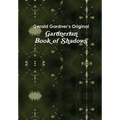 The Gardnerian Book of Shadows - Hardcover