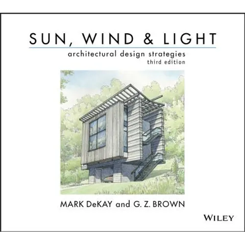Sun, Wind, and Light: Architectural Design Strategies - Paperback