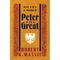 Peter the Great: His Life and World - Hardcover