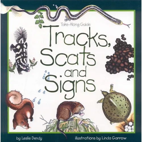 Tracks, Scats and Signs - Paperback