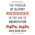 The Problem of Slavery in the Age of Emancipation - Paperback