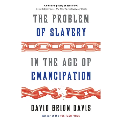 The Problem of Slavery in the Age of Emancipation - Paperback