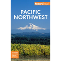 Fodor's Pacific Northwest: Portland, Seattle, Vancouver & the Best of Oregon and Washington - Paperback