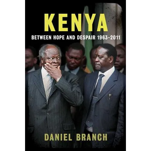 Kenya: Between Hope and Despair, 1963-2011 - Paperback