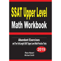 SSAT Upper Level Math Workbook: Abundant Exercises and Two Full-Length SSAT Upper Level Math Practice Tests - Paperback