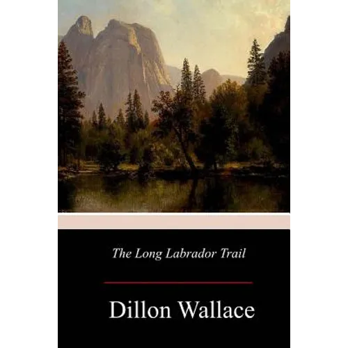 The Long Labrador Trail - Paperback