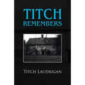 Titch Remembers - Paperback
