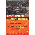 Red Thunder Tropic Lightning: The World of a Combat Division in Vietnam - Paperback