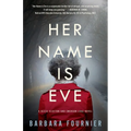 Her Name Is Eve: A Reese Clayton and Emerson Lake Novel - Paperback