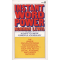 Instant Word Power: The Unique, Proven Program for Increasing Your Vocabulary--Your Vital Key to Social, Academic, and Career Success - Mass Market Paperbound