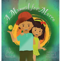 A Manual for Marco: Living, Learning, and Laughing With an Autistic Sibling - Hardcover