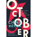 October: The Story of the Russian Revolution - Paperback