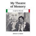 My Theatre of Memory: A Life in Words Volume 39 - Paperback