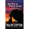 Bad Day at Willow Creek - Paperback