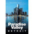 Paradise Valley: Detroit - Paperback