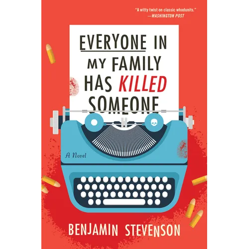 Everyone in My Family Has Killed Someone - Paperback