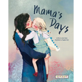 Mama's Days - Hardcover