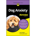 Dog Anxiety for Dummies - Paperback