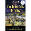 What Do You Think, Mr. Collins? - Paperback