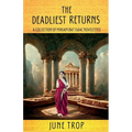 The Deadliest Returns: A Collection of Miriam Bat Isaac Novelettes - Paperback