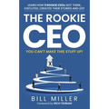 The Rookie CEO, You Can't Make This Stuff Up!: Learn how 9 rookie CEOs got there, executed, created their stories and led! - Paperback