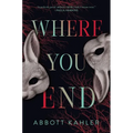Where You End - Hardcover
