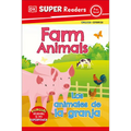 DK Super Readers Pre-Level English-Spanish Bilingual Farm Animals - Los Animales de la Granja - Hardcover