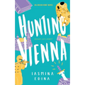 Hunting Vienna: A YA Contemporary Adventure - Paperback