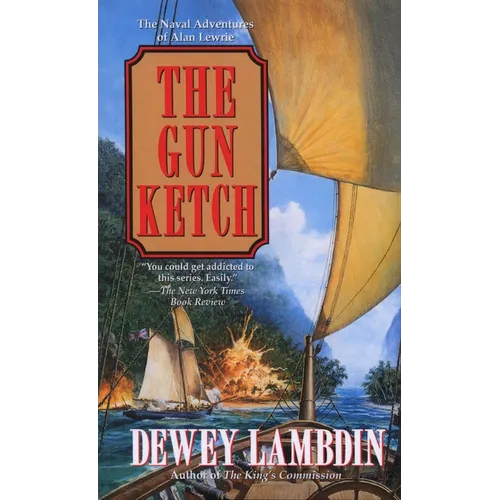 The Gun Ketch: The Naval Adventures of Alan Lewrie - Mass Market Paperbound
