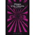 Glimpses of the Unknown: Lost Ghost Stories - Paperback