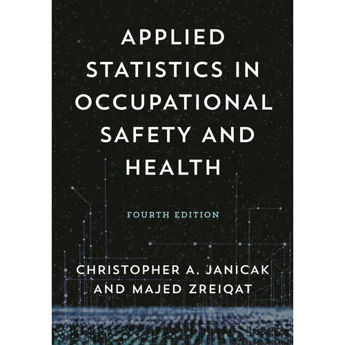 Applied Statistics in Occupational Safety and Health - Paperback