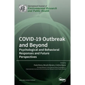 COVID-19 Outbreak and Beyond: Psychological and Behavioral Responses and Future Perspectives - Hardcover