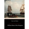 Peter the Whaler - Paperback