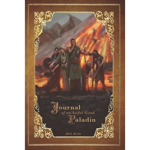 Journal of an Awful Good Paladin: Book 1 - Paperback