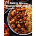 50 Premium Chinese Restaurant Recipes for Home - Paperback