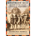 Gertrude Bell: Queen of the Desert, Shaper of Nations - Paperback