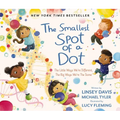 The Smallest Spot of a Dot: The Little Ways We're Different, the Big Ways We're the Same - Hardcover