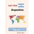 Let's Visit Argentina - Paperback