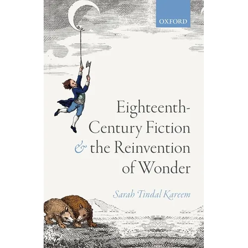 Eighteenth-Century Fiction and the Reinvention of Wonder - Paperback