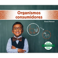 Organismos Consumidores (Consumers) - Library Binding